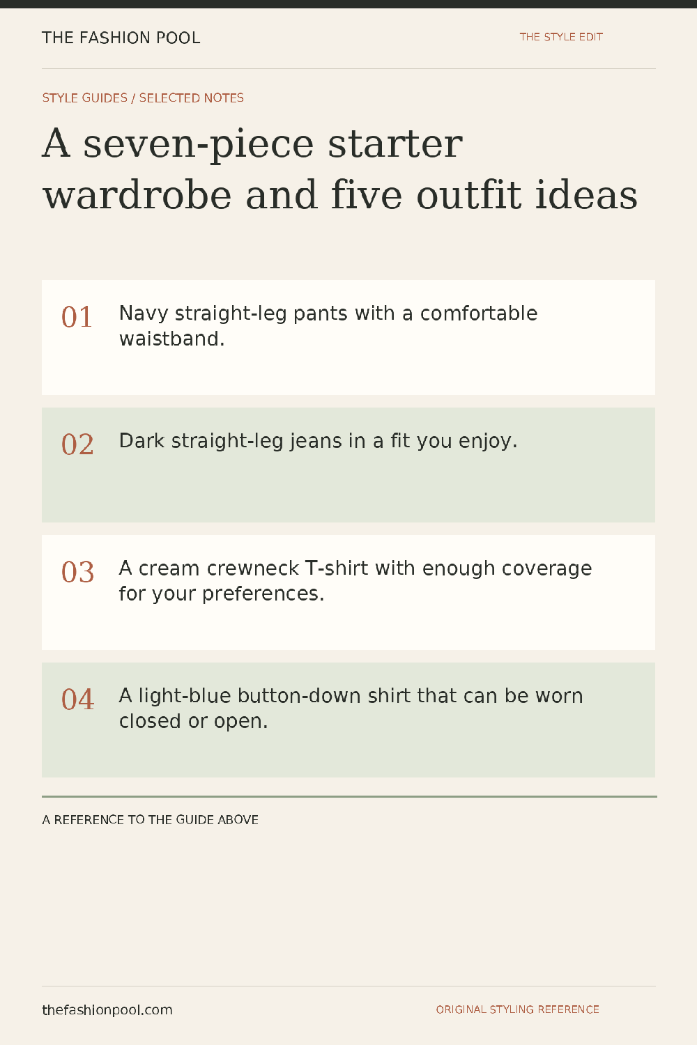 Styling reference graphic: A seven-piece starter wardrobe and five outfit ideas. Navy straight-leg pants with a comfortable waistband.; Dark straight-leg jeans in a fit you enjoy.; A cream crewneck T-shirt with enough coverage for your preferences.; A light-blue button-down shirt that can be worn closed or open.